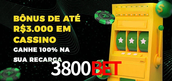 3800BET melhor bônus de depósito